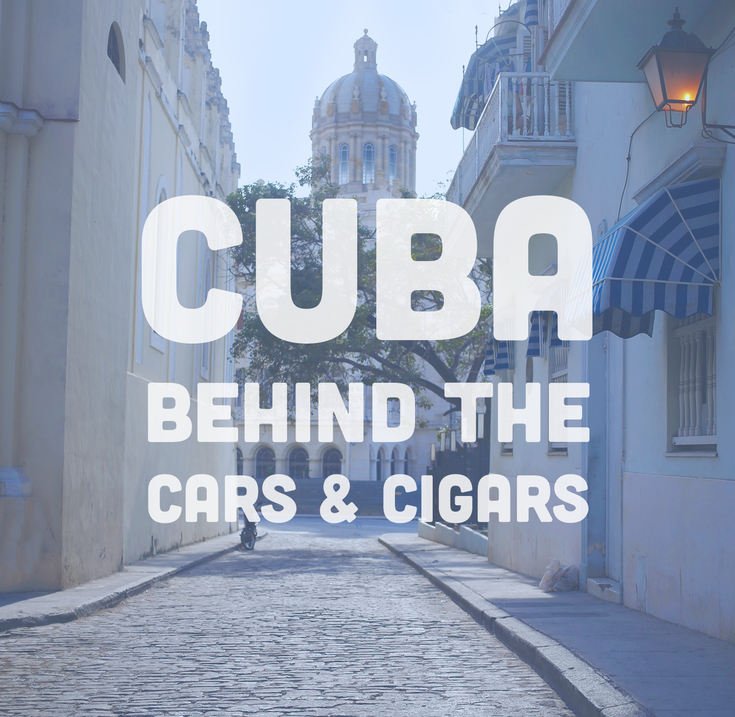 Cuba_BehindtheCarsandCigars